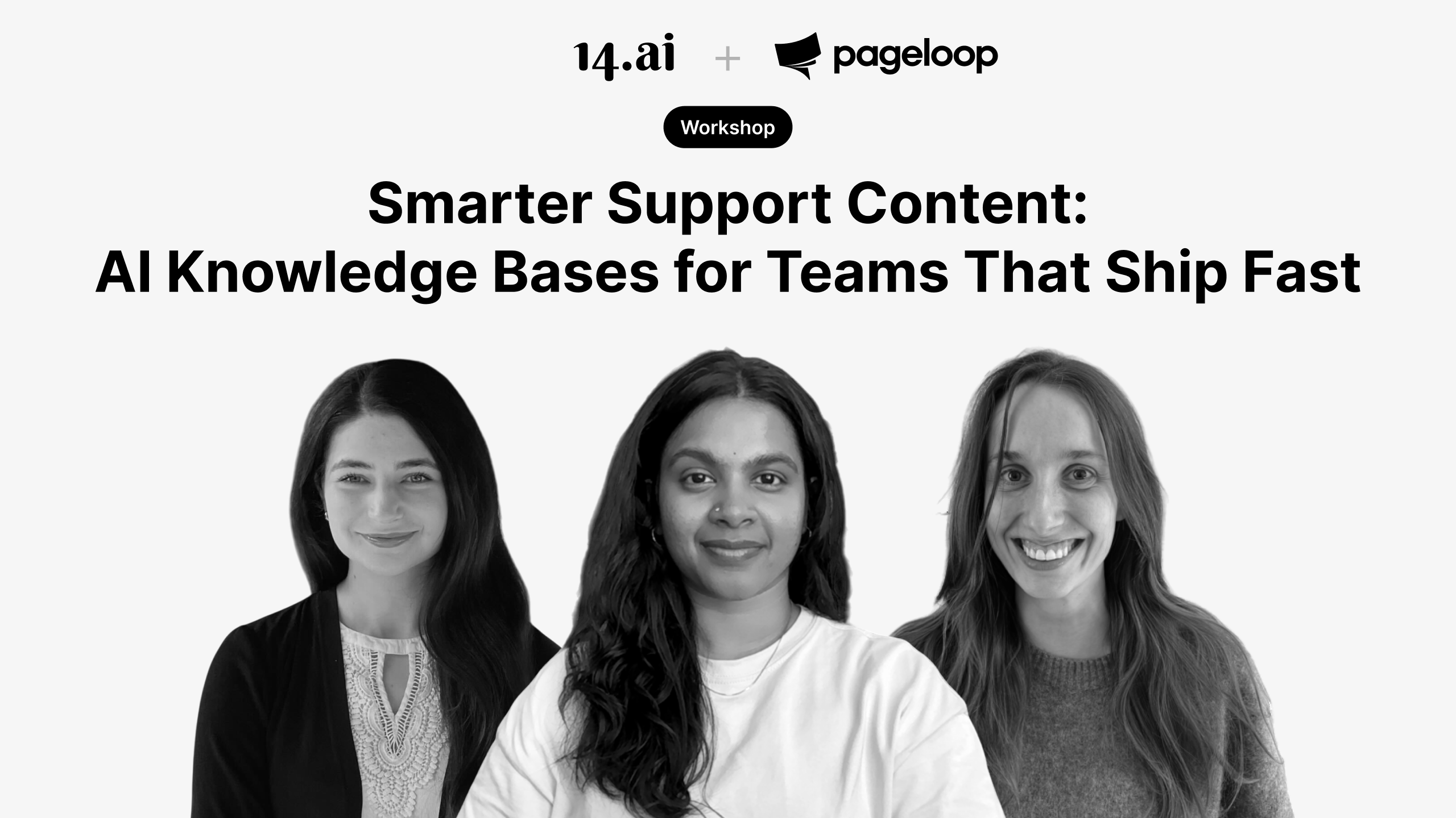 Announcing our next workshop – designing smarter support content: AI knowledge bases for teams that ship